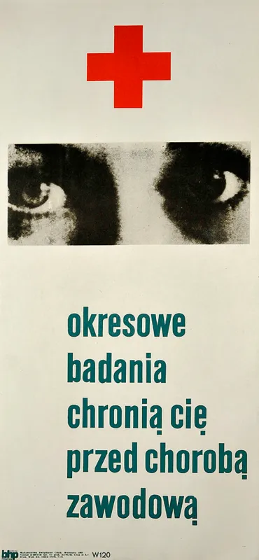Autor nierozpoznany, Okresowe badania chronią Cię..., 1968
