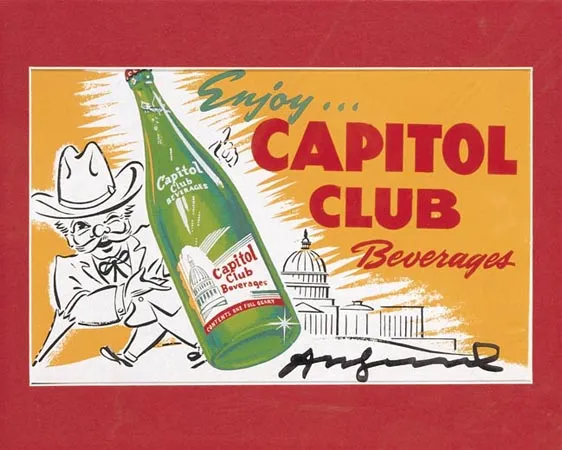Andy Warhol, Enjoy Capitol Club Beverages