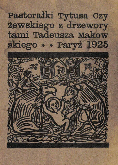 Tadeusz Makowski, Tytus Czyżewski, „Pastorałki”. 