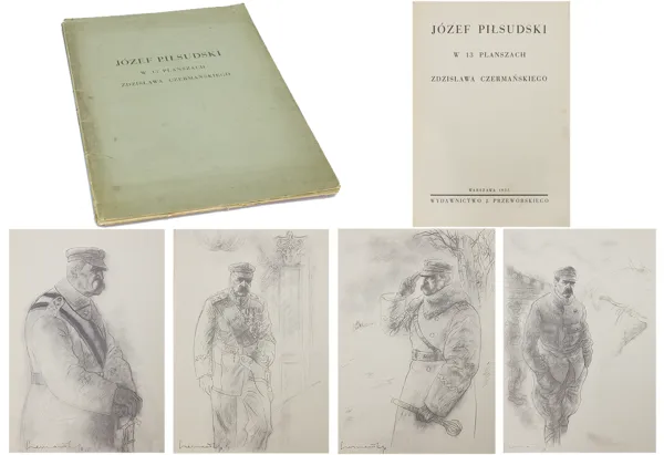 Zdzisław Czermański, JÓZEF PIŁSUDSKI W 13 PLANSZACH, 1935