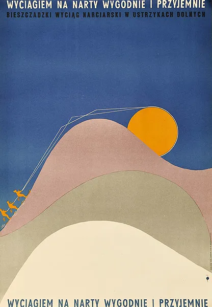 Autor nierozpoznany, Wyciągiem na narty wygodnie i przyjemnie, lata 60