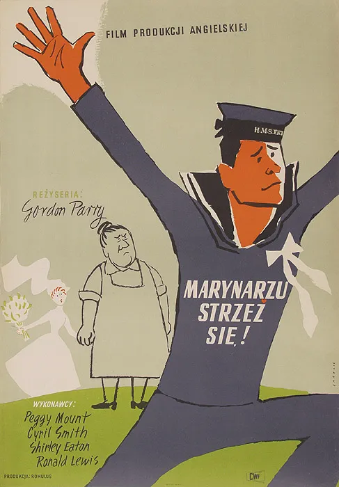 Karol  Ferster (Charlie), „Marynarzu strzeż się” (prod. ang.), 