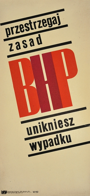 , PRZESTRZEGAJ ZASAD BHP - UNIKNIESZ WYPADKU, 1968