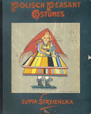 Zofia Stryjeńska, POLISH PEASANTS&#8217; COSTUMES, 1939