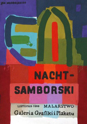 Jan Młodożeniec, NACHT-SAMBORSKI (PROJEKT PLAKATU), 1999