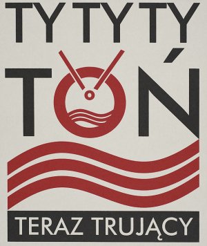  Grupa Twożywo , TYTOń TERAZ TRUJąCY, 2010