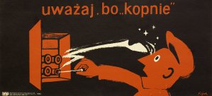 Jerzy  Flisak, UWAżAJ, BO KOPNIE, 1968